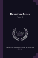 Harvard Law Review; Volume 12