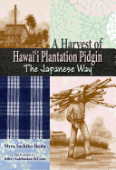 Harvest of Hawaii Plantation P