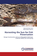 Harvesting the Sun for Fish Preservation