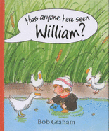 Has Anyone Here Seen William?