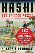Hashi: The Bridges Puzzle - Chisholm, Alastair