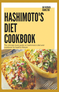 Hashimoto's Diet Cookbook: The ultimate book guide on hashimoto's diet and cookbook for healthy lifestyle