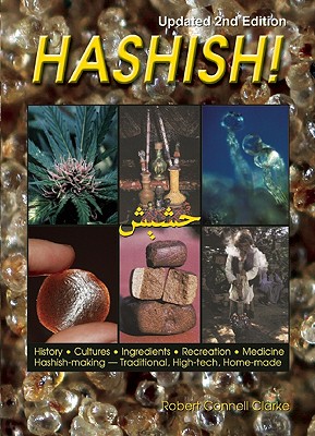 Hashish!: Updated 2nd Edition - Clarke, Robert Connell, and Frank, Mel (Editor), and King, Jason (Photographer)