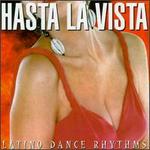 Hasta La Vista: Latino Dance Rhythm