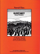 Hatchet: Novel-Ties Study Guides