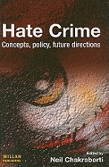 Hate Crime: Concepts, Policy, Future Directions