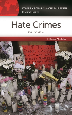 Hate Crimes: A Reference Handbook - Altschiller, Donald