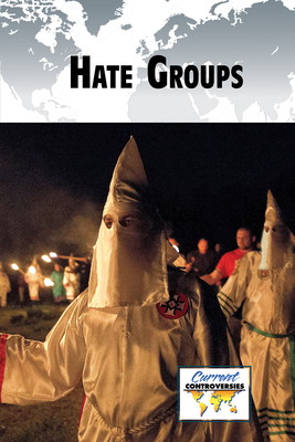 Hate Groups - Furgang, Adam (Compiled by)