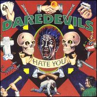 Hate You - Daredevils