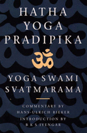 Hatha-yoga-pradipika: Classic Text of Yoga