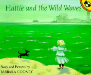 Hattie and the Wild Waves: A Story from Brooklyn