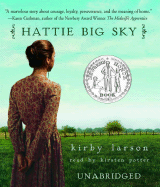 Hattie Big Sky - Larson, Kirby, and Potter, Kirsten (Read by)