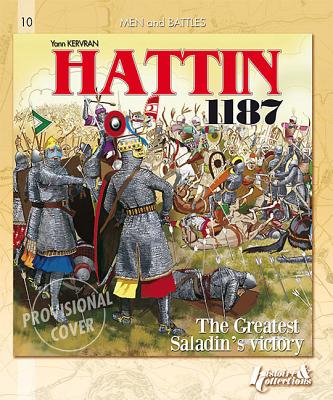 Hattin 1187: Saladin'S Greatest Victory - Davin, Didier, and Jouineau, Andr