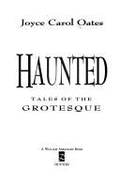 Haunted: 2tales of the Grotesque