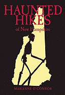 Haunted Hikes of New Hampshire