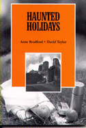 Haunted Holidays - Bradford, Anne Margaret, and Taylor, David