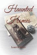 Haunted Homes: A Wycliff Novel