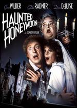 Haunted Honeymoon - Gene Wilder