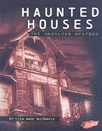 Haunted Houses: The Unsolved Mystery