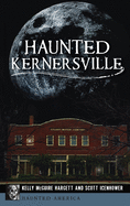 Haunted Kernersville