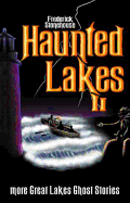 Haunted Lakes: Vol. II
