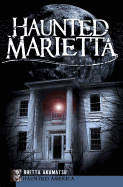 Haunted Marietta