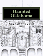 Haunted Oklahoma: Stories Of Paranormal Activity In Oklahoma