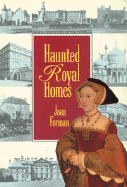 Haunted Royal Homes