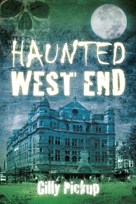 Haunted West End - Pickup, Gilly