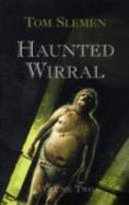 Haunted Wirral