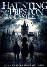 Haunting at Preston Castle - Martin Rosenberg
