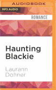 Haunting Blackie