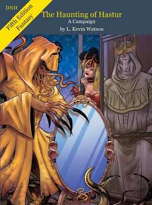 Haunting of Hastur - A D&D Campaign - 5e - Watson, L Kevin