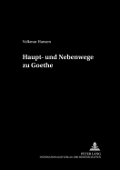 Haupt- Und Nebenwege Zu Goethe