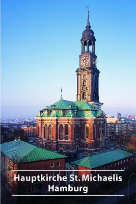 Hauptkirche St. Michaelis Hamburg - Habich, Johannes