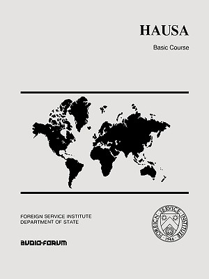 Hausa Basic Course - Hodge, Carleton T, and Umaru, Ibrahim