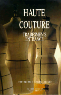 Haute Couture: Tradesmen's Entrance