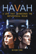 Havah: A love that transcends the metaphysical realm