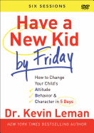 Have a New Kid by Friday