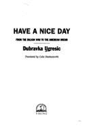 Have a Nice Day: 2from the Balkan War to the American Dream
