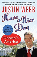 Have a Nice Day: Beyond the Cliches: Giving America Another Chance