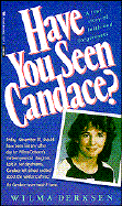 Have You Seen Candace