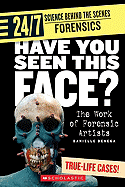Have You Seen This Face?: The Work of Forensic Artists