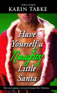 Have Yourself a Naughty Little Sant