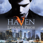 Haven: A Lowtown novel