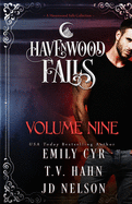 Havenwood Falls Volume Nine: A Havenwood Falls Collection
