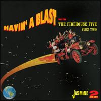 Havin' a Blast With... - The Firehouse Five Plus Two