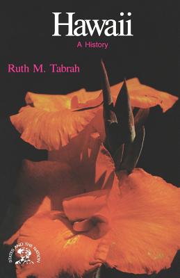 Hawaii: A History - Tabrah, Ruth