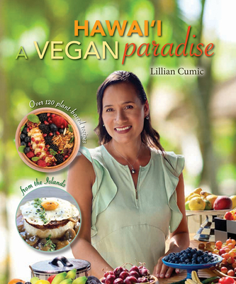 Hawaii a Vegan Paradise - Cumic, Lillian