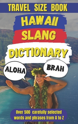 Hawaii Slang Dictionary: A Fun Guide to Island Expressions - Mania, Slang